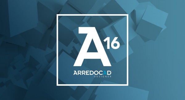 ArredoCAD Designer versione 16: scopri tutti i nuovi strumenti per il tuo archivio 3D!