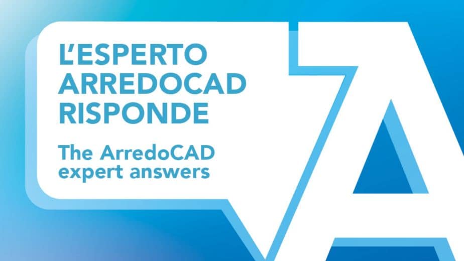 ArredoCAD l'esperto risponde alle domande più frequenti
