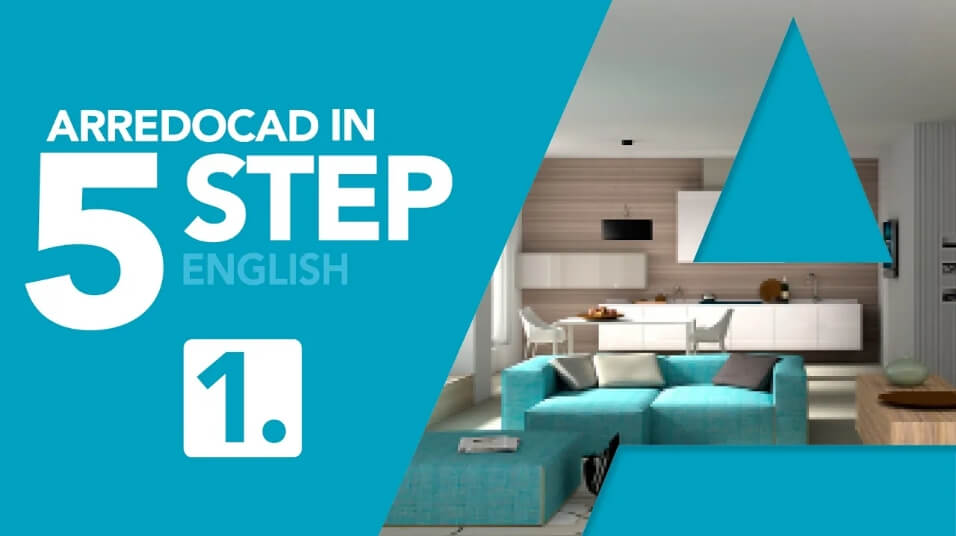 Video tutorial ArredoCAD in 5 Step 1