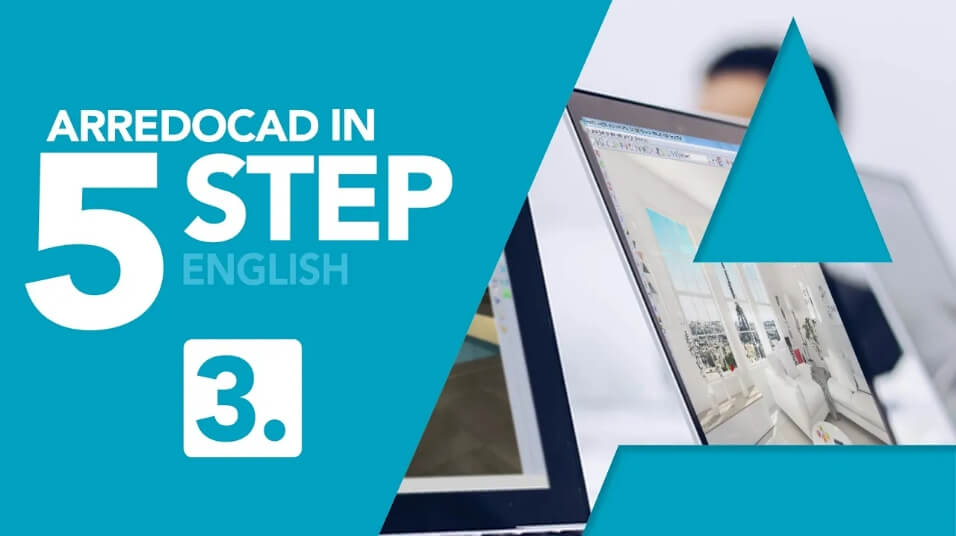 Video tutorial ArredoCAD in 5 Step 3