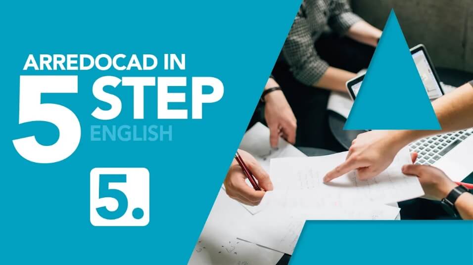 Video tutorial ArredoCAD in 5 Step 5